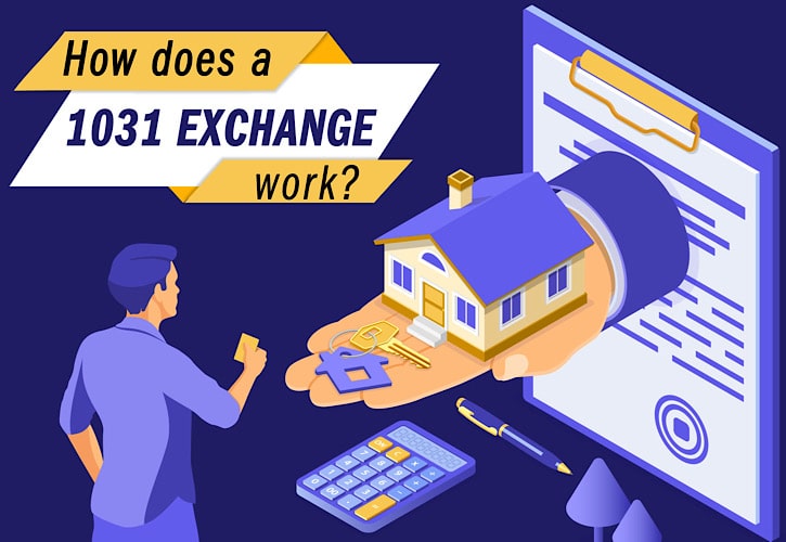 how does a 1031 exchange work