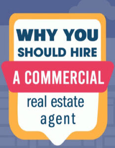 Why You Should Hire A Commercial Real Estate Agent