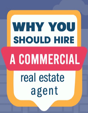 Why You Should Hire A Commercial Real Estate Agent