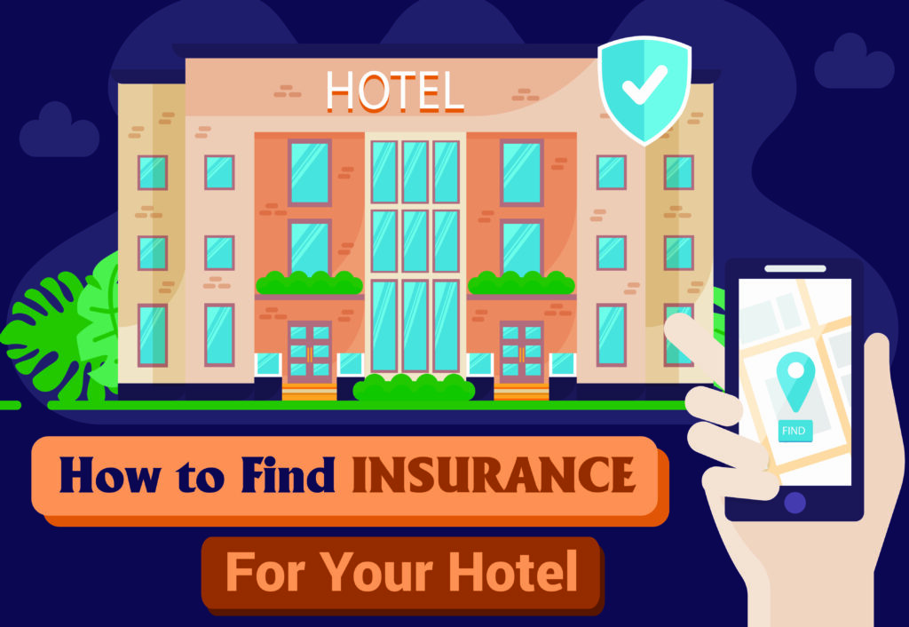 How to find insurance for your hotel